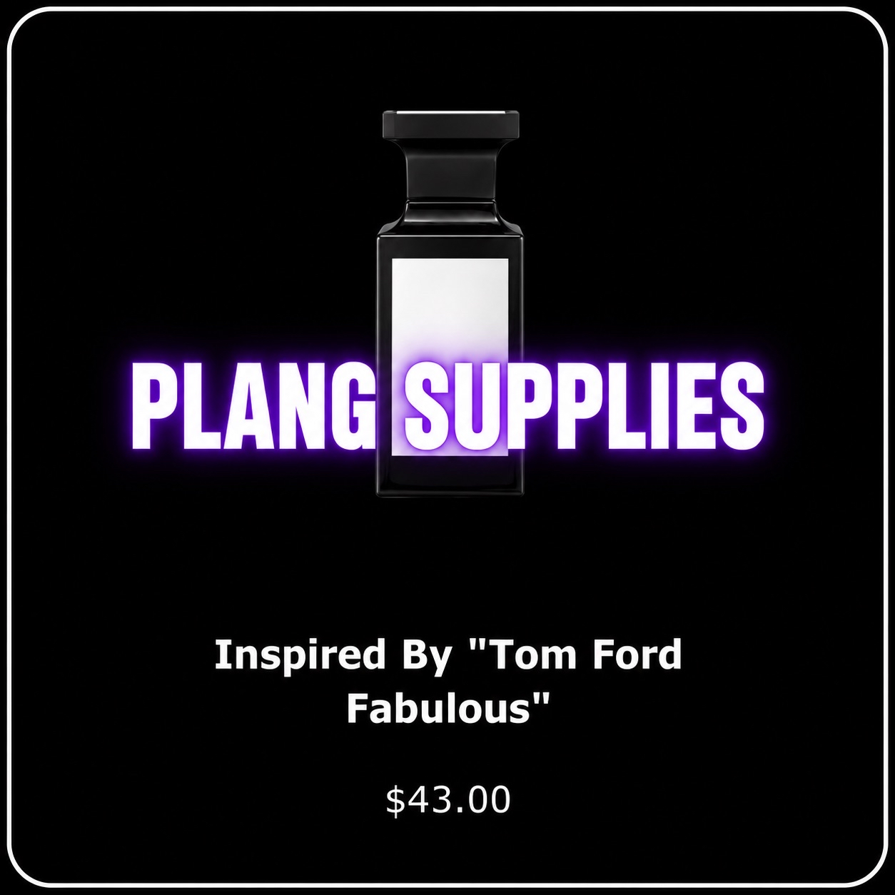 Inspired By "Tom Ford Fabulous"
